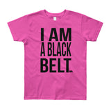 I AM A BLACK BELT T-Shirt  8-12 YRS